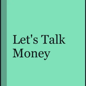 Cover of Let's Talk Money